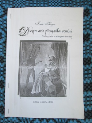 Toma HOGEA - DESPRE ARTA PAPUSARILOR ROMANI (Dialog cu ELENA SOLOMON - 12 PAG.) foto