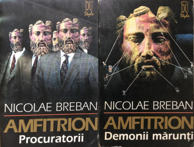 AMFITRION - Nicolae Breban (Demonii Marunti + Procuratorii) foto