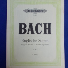 PARTITURA PIAN ~ BACH - ENGLISCHE SUITEN , 4-6 - EDITION PETERS - LEIPZIG - 1951
