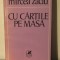 CU CARTILE PE MASA -MIRCEA ZACIU