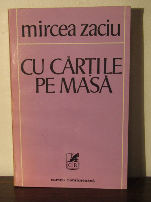 CU CARTILE PE MASA -MIRCEA ZACIU