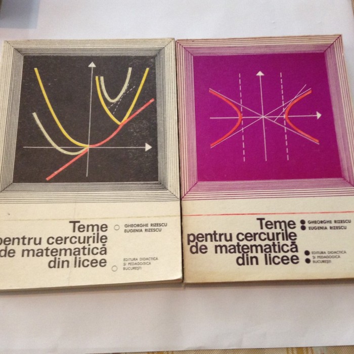 GHEORGHE RIZESCU - TEME PENTRU CERCURILE DE MATEMATICA DIN LICEE 2 VOL,R19