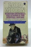 Winston Churchill: The Struggle for Survival 1940-1965 (Diaries of Lord Moran)