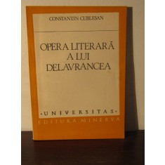 OPERA LITERARA A LUI DELAVRANCEA-CONSTANTIN CUBLESAN