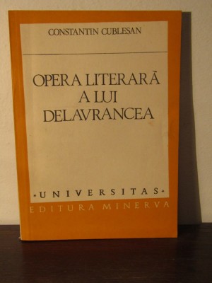 OPERA LITERARA A LUI DELAVRANCEA-CONSTANTIN CUBLESAN foto