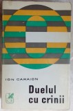 ION CARAION-DUELUL CU CRINII,1972:Dimov/Mazilescu/Robescu/Stelaru/Voronca/Celan+