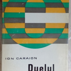 ION CARAION-DUELUL CU CRINII,1972:Dimov/Mazilescu/Robescu/Stelaru/Voronca/Celan+