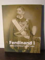 FERDINAND I REGELE INTREGITOR DE TARA foto