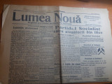 Ziarul lumea noua 3 martie 1922-popaganda electorala pt partidul socialist