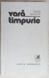 Cumpara ieftin IOANA IERONIM - VARA TIMPURIE (VERSURI, volum de debut - 1979) [tiraj 610 ex.]