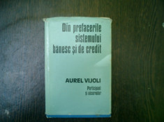 Din prefacerile sistemului banesc si de credit - Aurel Vijoli foto