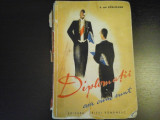 Diplomatii asa cum sunt - R. von Kuhlmann, Editura Scrisul Romanesc, 1939, 230 p