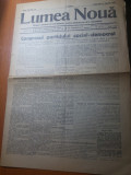 Ziarul lumea noua 12 aprilie 1936 -congresul partidului social -democrat