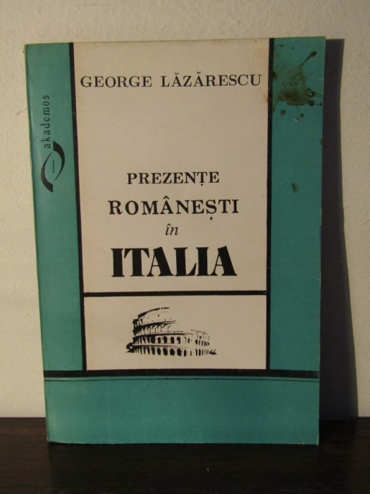 PREZENTE ROMANESTI IN ITALIA-GEORGE LAZARESCU
