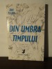 DIN UMBRA TIMPULUI -DAN PLATON