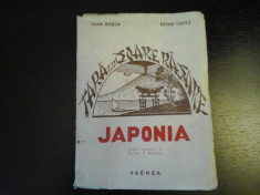 Japonia - Ioan Rosca, Petre Cotet, Institutul de Arte Grafice Vremea,1942, 144 p foto