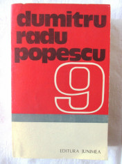 &amp;quot; 9 &amp;quot;, Dumitru Radu Popescu, 1982. Teatru. Carte noua foto