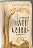 5A(xx) Jens Peter Jacobsen - DOAMNA MARIE GRUBBE