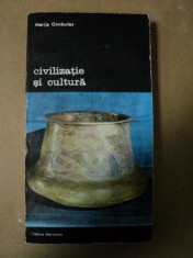 CIVILIZATIE SI CULTURA de MARIJA GIMBUTAS BUC. 1989 foto