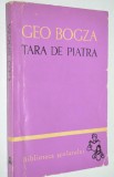 Cumpara ieftin Geo Bogza - Tara de piatra