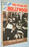 Viata de toate zilele la Hollywood