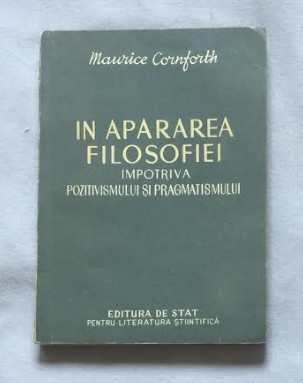 In apararea filosofiei impotriva pozitivismului si pragmatismului/ M. Cornforth foto
