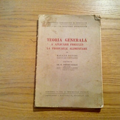 TEORIA GENERALA A APLICARII FRIGULUI LA PRODUSELE ALIMENTARE - Maurice Piettre