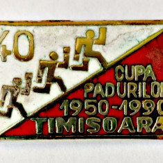 INSIGNA CUPA PADURILOR 1950 1990 TIMISOARA 18,10/28,30 MM SILVICULTURA PADURE