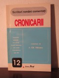 Cronicarii comentaţi de A.Gh. Olteanu( cu dedicatie si autograf)