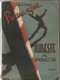 5A(xx) Erich Maria Remarque - Iubeste Pe Aproapele Tau