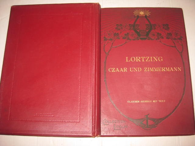 7417-Partitura veche opera muzicala Lortzing-Tar si Tamplar-Claviatura cu text.