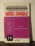 Mateiu I. Caragiale comentat de Constantin Trandafir