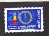 10 ANI DE LA ASOCIEREA ROMANIEI IN UE,SERIE COMPLETA,2003 ,MNH ROMANIA., Nestampilat