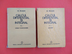 CALCUL DIFERENTIAL SI INTEGRAL Ghe.Siretchi 2 volume foto