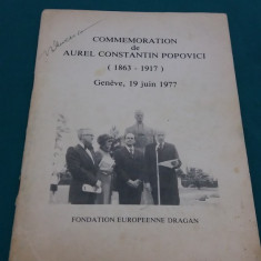 COMMEMORATION DE AUREL CONSTANTIN POPOVICI *GENEVE 19 JUIN 1977 *