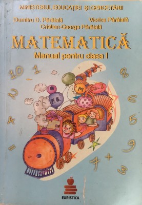 MATEMATICA MANUAL PENTRU CLASA I - Paraiala foto