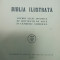 BIBLIA ILUSTRATA - NICODIM si I.D. STEFANESCU - 1936