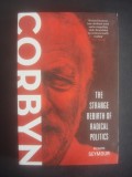 RICHARD SEYMOUR - CORBYN - THE STRANGE REBIRTH OF RADICAL POLITICS {engleza}, Alta editura