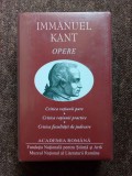 Kant ? Opere (Critica Ratiunii Pure, C. Ratiunii Practice, C. Fac. de Judecare)