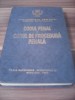 CODUL PENAL/CODUL DE PROCEDURA PENALA, Alta editura