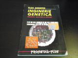 Inginerie genetica - Vlaic Augustin, Editura Promedia-Plus, 1997, 190 pag