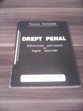 TUDOREL TOADER-DREPT PENAL INFRACTIUNI PREVAZUTE IN LEGILE SPECIALE, Alta editura