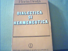 Florin Druta - DIALECTICA SI HERMENEUTICA { 1990 } foto