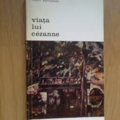 d4 Henri Perruchot – Viata Lui Cezanne