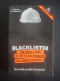 DAVE SMITH, PHIL CHAMBERLAIN - BLACKLISTED THE SECRET WAR {limba engleza}, Alta editura