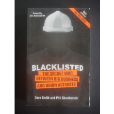 DAVE SMITH, PHIL CHAMBERLAIN - BLACKLISTED THE SECRET WAR {limba engleza}