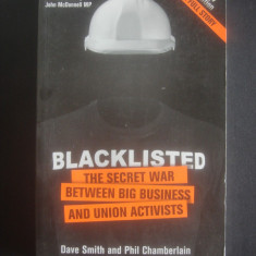 DAVE SMITH, PHIL CHAMBERLAIN - BLACKLISTED THE SECRET WAR {limba engleza}