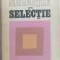 CORNEL REGMAN: SELECTIE DIN SELECTIE/1972:Tonegaru/Paunescu/L.Dimov/Radu Stanca+