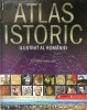 ATLAS ISTORIC ILUSTRAT AL ROMANIEI - Petre Dan-Straulesti