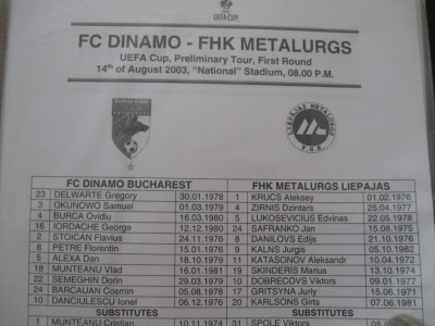 Dinamo Bucuresti - Metalurg Liepajas (14 august 2003 / foaie de joc) foto